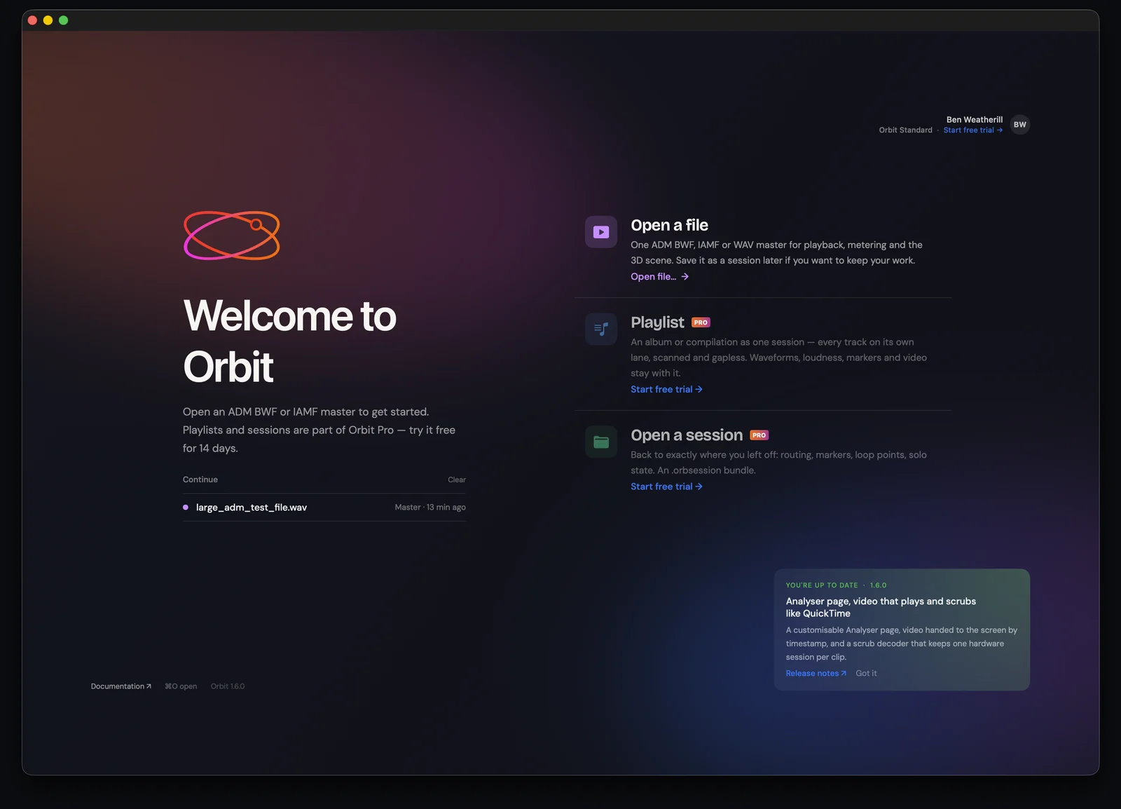 The Orbit 1.6.0 welcome screen — the Orbit mark and "Welcome to Orbit" beside Open a file, Playlist and Open a session, with a Continue list of recent work below